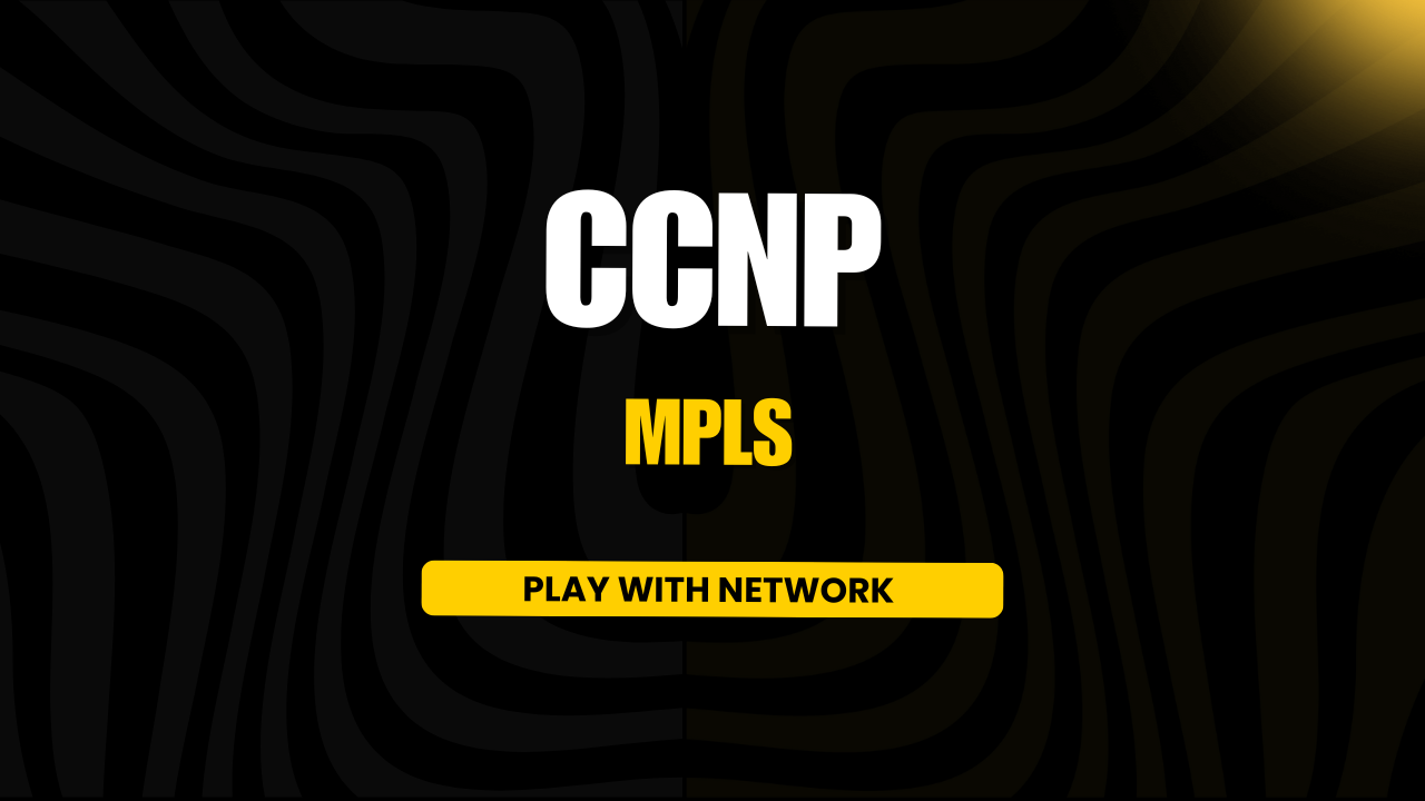 CCNP MPLS